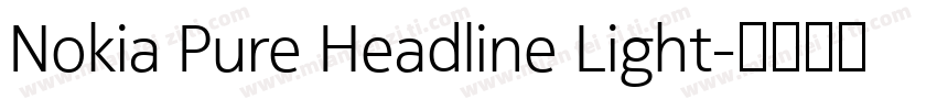 Nokia Pure Headline Light字体转换